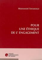 Couverture du livre « Pour une éthique de l'engagement » de Savadogo M. aux éditions Pu De Namur