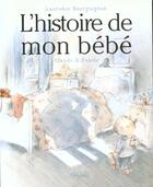 Couverture du livre « Histoire De Mon Bebe » de K Dubois aux éditions Mijade