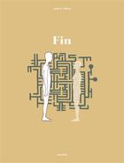 Couverture du livre « Fin » de Anders Nilsen aux éditions Atrabile