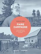 Couverture du livre « Faire campagne » de Pierre-Yves Cezard aux éditions La Pasteque