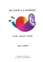 Couverture du livre « De l'ouïe à l'audition » de Alain Cabero aux éditions Non Verbal