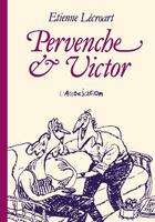 Couverture du livre « Pervenche et Victor » de Etienne Lecroart aux éditions L'association