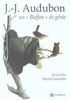 Couverture du livre « Jj audubon : un buffon de genie » de Henri Gourdin aux éditions Domens