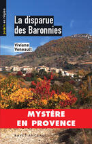 Couverture du livre « La disparue des baronnies » de Viviane Veneault aux éditions Ravet-anceau
