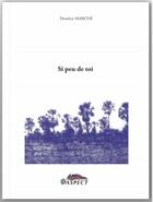 Couverture du livre « Si peu de toi » de Daniele Marche aux éditions Aspect