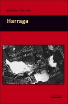 Couverture du livre « Harraga » de Antonio Lozano aux éditions Atinoir