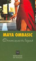 Couverture du livre « Chroniques du lézard » de Maya Ombasic aux éditions Marchand De Feuilles