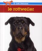 Couverture du livre « Le rottweiler » de Joel Dehasse aux éditions La Griffe