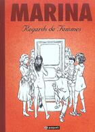 Couverture du livre « Regards de femmes » de Marina aux éditions Paquet
