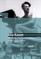 Couverture du livre « Elia Kazan 