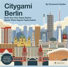 Couverture du livre « Citygami berlin » de Soldier Clockwork aux éditions Prestel