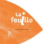 Couverture du livre « La feuille » de Billet/Humbert aux éditions Editions Du Pourquoi Pas