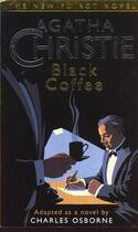 Couverture du livre « Black coffee » de Agatha Christie aux éditions Harper Collins Uk