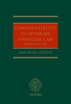 Couverture du livre « Confidentiality in Offshore Financial Law » de Antoine Rose-Marie aux éditions Oup Oxford