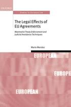 Couverture du livre « The Legal Effects of EU Agreements » de Mendez Mario aux éditions Oup Oxford