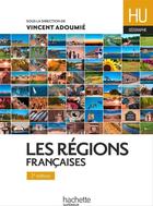 Couverture du livre « Les régions françaises (2e édition) » de Vincent Adoumie aux éditions Hachette Education