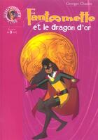 Couverture du livre « Fantômette et le dragon d'or » de Georges Chaulet aux éditions Hachette Jeunesse