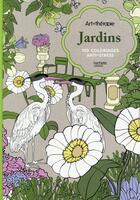 Couverture du livre « Art-thérapie ; jardins ; coloriages anti-stress » de Sophie Leblanc aux éditions Hachette Pratique