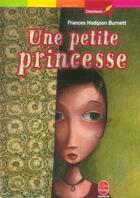 Couverture du livre « Une petite princesse » de Hodgson Burnett-F aux éditions Le Livre De Poche Jeunesse