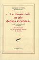 Couverture du livre « Le moyne noir en gris dedans varennes » de Dumezil Georges aux éditions Gallimard