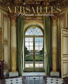 Couverture du livre « Versailles : a private invitation » de Guillaume Picon et Francis Hammond aux éditions Flammarion