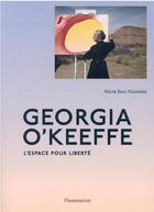 Couverture du livre « Georgia O'keeffe : l'espace pour liberté » de Alicia Inez Guzman aux éditions Flammarion
