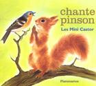 Couverture du livre « Chante pinson » de Francois Simon aux éditions Pere Castor