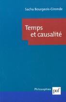 Couverture du livre « Temps et causalite » de Bourgeois-Gironde Sa aux éditions Puf