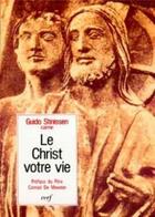 Couverture du livre « Le christ votre vie » de Guido Stinissen aux éditions Cerf