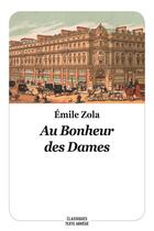 Couverture du livre « Au bonheur des dames » de Émile Zola aux éditions Ecole Des Loisirs