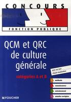 Couverture du livre « Qcm et qrc de culture générale » de Elisabeth Chaperon aux éditions Foucher