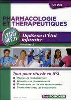 Couverture du livre « Pharmacologie et thérapeutiques ; D.E.I UE 2.11 ; semestre 3 » de Kamel Abbadi et Andre Le Texier aux éditions Foucher