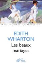 Couverture du livre « Les beaux mariages (les) » de Edith Wharton aux éditions Les Belles Lettres Editions