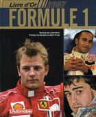 Couverture du livre « Le Livre D'Or De La Formule 1 2007 » de Renaud De Laborderie aux éditions Solar