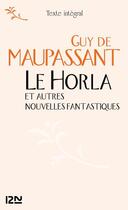 Couverture du livre « Le Horla et autres nouvelles fantastiques » de Guy de Maupassant aux éditions 12-21