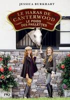 Couverture du livre « Le haras de Canterwood t.18 ; le poids des paillettes » de Jessica Burkhart aux éditions Pocket Jeunesse
