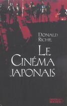 Couverture du livre « Le cinema japonais » de Richie/Schrader aux éditions Rocher
