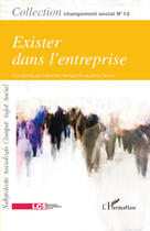 Couverture du livre « Exister dans l'entreprise » de  aux éditions L'harmattan