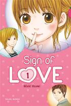 Couverture du livre « Sign of love Tome 1 » de Maki Usami aux éditions Soleil