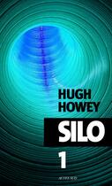 Couverture du livre « Silo - épisode 1 » de Hugh Howey aux éditions Actes Sud