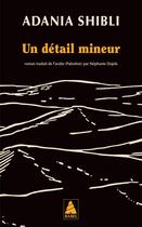 Couverture du livre « Un détail mineur » de Adania Shibli aux éditions Actes Sud