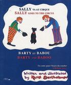 Couverture du livre « Sally va au cirque ; Sally goes to the circus » de Karel Bartholomew et Nicholas Jaeger aux éditions L'officine