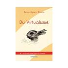 Couverture du livre « Du virtualisme » de Benny Aguey-Zinsou aux éditions Alfabarre