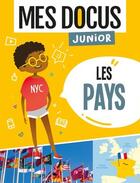 Couverture du livre « Mes docus junior ; les pays » de Florian Lucas aux éditions 1 2 3 Soleil