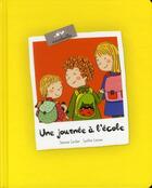 Couverture du livre « Une journée à l'école » de Severine Cordier et Cynthia Lacroix aux éditions Escabelle
