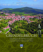 Couverture du livre « Grendelbruch : Chroniques de 1870 à nos jours et quelques repères historiques mondiaux » de Etienne Hassenfratz aux éditions Id