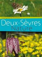 Couverture du livre « Deux-Sèvres sauvages et naturelles » de  aux éditions Geste