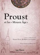 Couverture du livre « Proust et les Moyen Âge » de Miren Lacassagne et Sophie Duval aux éditions Hermann
