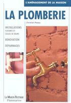 Couverture du livre « Plomberie (la) » de Christian Pessey aux éditions Flammarion