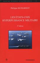 Couverture du livre « L'Hyperpuissance Militaire Americaine » de Philippe Richardot aux éditions Economica
